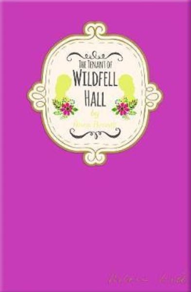 Cartea Signature Classics: The Tenant of Wildfell Hall - Anne Bronte de Signature Classics: The Tenant of Wildfell Hall - Anne Bronte