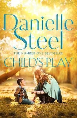 Cartea Child's Play - Danielle Steel de Danielle Steel