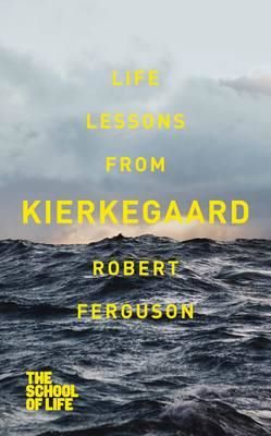 Cartea Life Lessons from Kierkegaard de Life Lessons from Kierkegaard