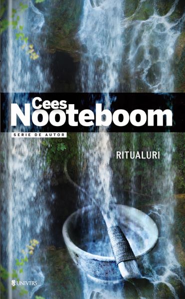 Cartea Ritualuri - Cees Nooteboom de Ritualuri - Cees Nooteboom
