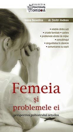 Cartea Femeia si problemele ei - Dmitri Avdeev, Ioana Besedina de Dmitri Avdeev