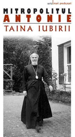 Cartea Taina iubirii - Antonie de Mitropolitul Antonie
