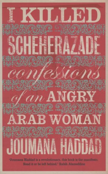Cartea I Killed Scheherazade de I Killed Scheherazade