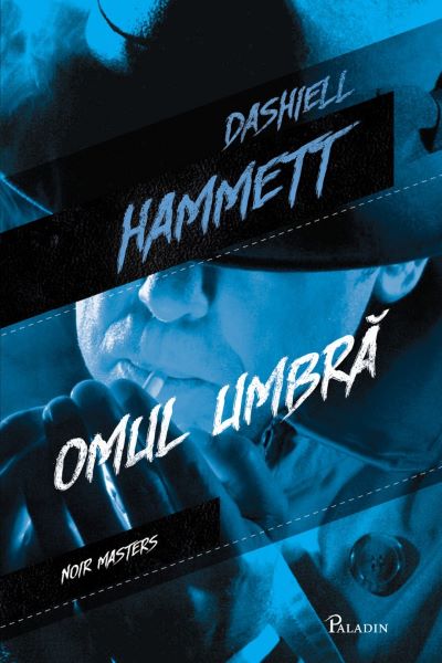 Cartea Omul umbra - Dashiell Hammett de Dashiell Hammett