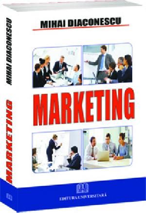 Cartea Marketing - Mihai Diaconescu de Mihai Diaconescu