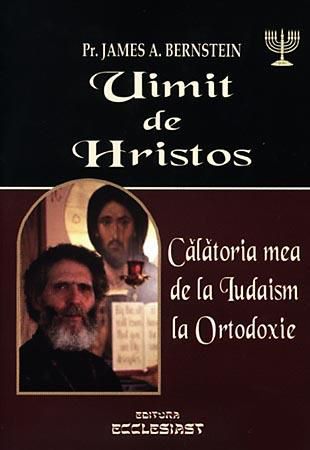 Cartea Uimit de Hristos - James A. Bernstein – Editura ECCLESIAST