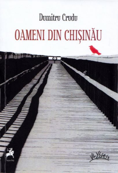 Cartea Oameni din Chisinau - Dumitru Crudu de Dumitru Crudu