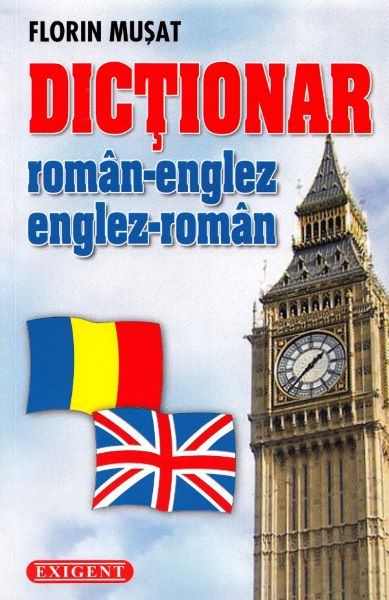 Cartea Dictionar roman-englez, englez-roman - Florin Musat de Dictionar roman-englez, englez-roman - Florin Musat