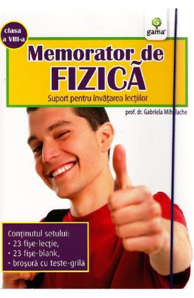 Cartea Memorator de fizica Cls 8 - Gabriela Mihalache de Gabriela Mihalache