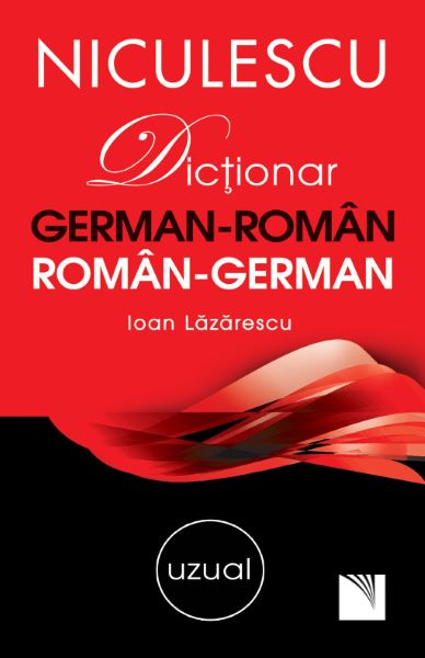 Cartea Dictionar german-roman, roman-german uzual - Ioan Lazarescu de Ioan Lazar