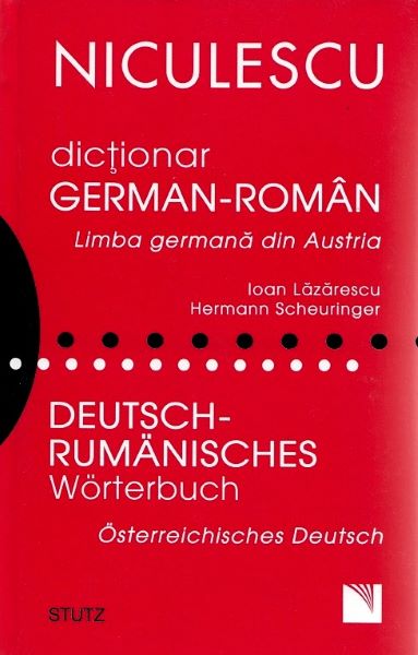 Cartea Dictionar german-roman din Austria - Ioan Lazarescu de Ioan Lazar