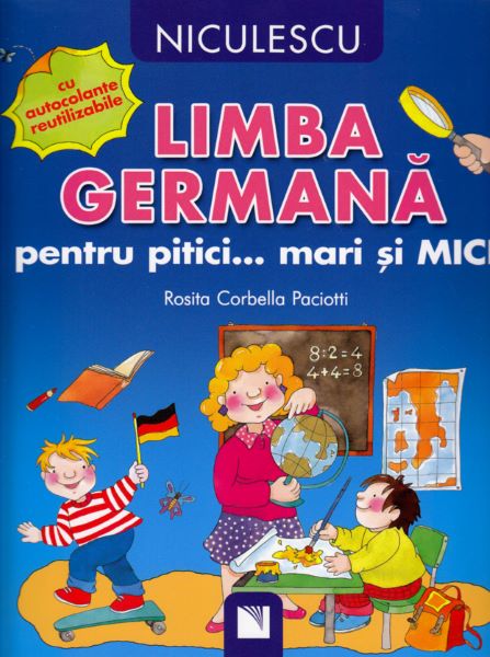 Cartea Limba germana pentru pitici... Mari si mici - Rosita Corbella Paciotti de Limba germana pentru pitici... Mari si mici - Rosita Corbella Paciotti