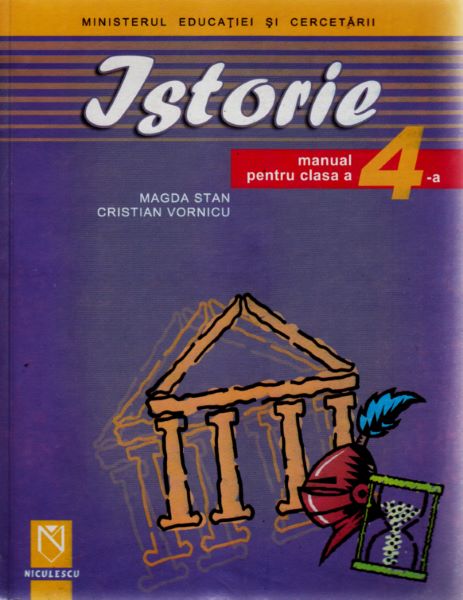 Cartea Manual istorie Clasa 4 - Magda Stan, Cristian Vornicu de Cristian Vornicu