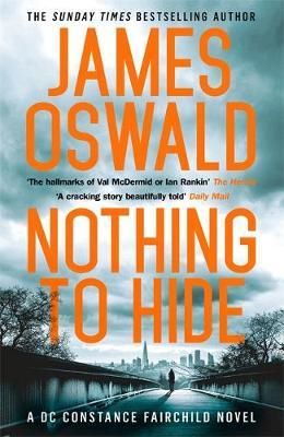 Cartea Nothing to Hide - James Oswald de Nothing to Hide - James Oswald