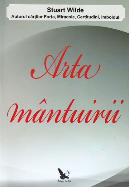 Cartea Arta mantuirii - Stuart Wilde de Stuart Wilde