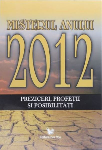 Cartea Misterul anului 2012 de For you