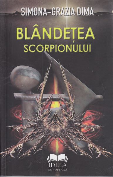 Cartea Blandetea scorpionului - Simona-Grazia Dima de Simona-Grazia Dima