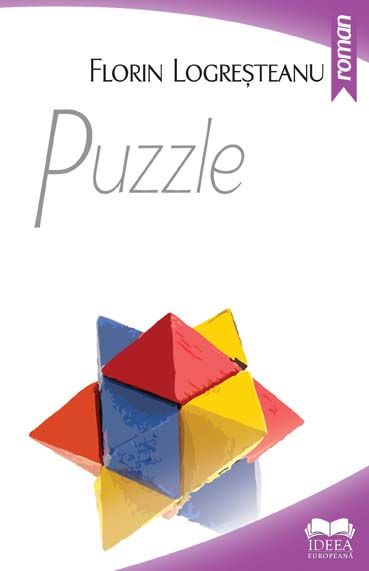 Cartea Puzzle - Florin Logresteanu de Puzzle - Florin Logresteanu