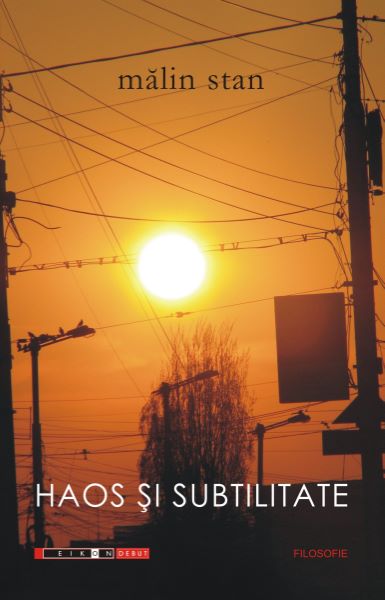 Cartea Haos si subtilitat - Malin Stan de Haos si subtilitat - Malin Stan