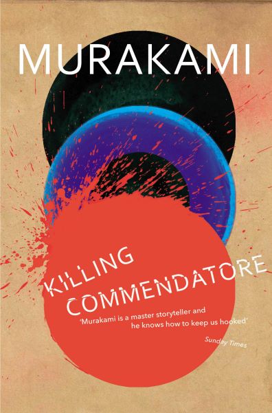 Cartea Killing Commendatore - Haruki Murakami de Haruki Murakami