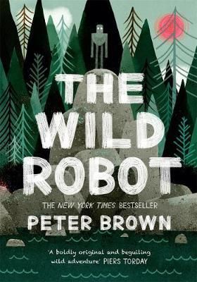 Cartea Wild Robot de Peter Brown