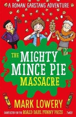 Cartea Mighty Mince Pie Massacre de Mighty Mince Pie Massacre