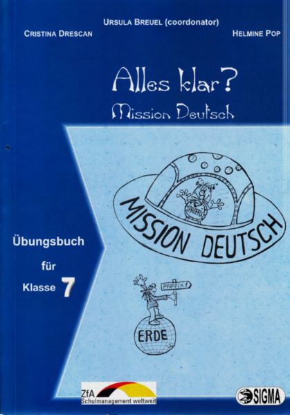 Cartea Alles klar? - Clasa 7 - Culegere de exercitii. Ubungsbuch - Ursula Breuel de Alles klar? - Clasa 7 - Culegere de exercitii. Ubungsbuch - Ursula Breuel