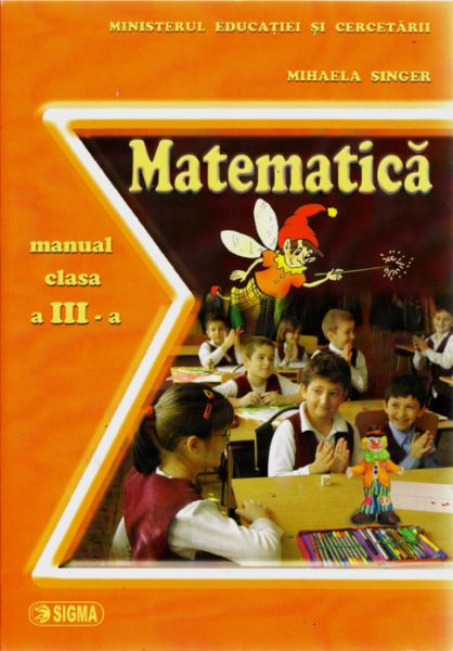 Cartea Manual matematica clasa 3 - Mihaela Singer de Mihaela Singer