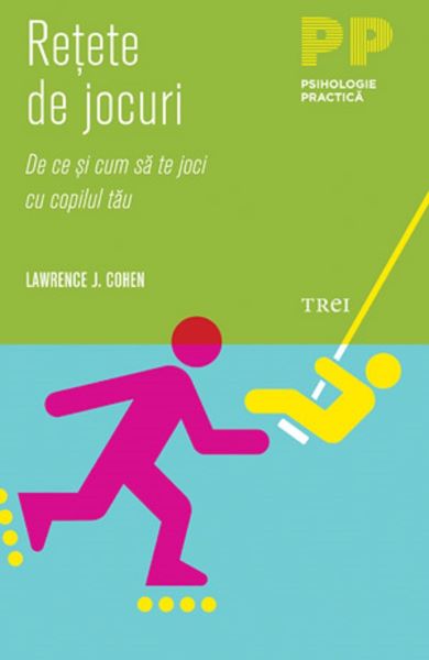 Cartea Retete de jocuri - Lawrence J. Cohen de Lawrence J. Cohen