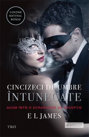 Cartea Cincizeci de umbre intunecate Vol. II Din trilogia Fifty Shades - E.L. James de Cincizeci de umbre intunecate Vol. II Din trilogia Fifty Shades - E.L. James
