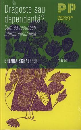 Cartea Dragoste sau dependenta? - Brenda Schaeffer de Enda