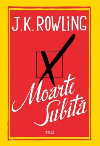 Cartea Moarte subita - J.K. Rowling de J.K. Rowling