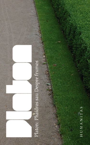 Cartea Phaidros sau despre frumos - Platon de Platon