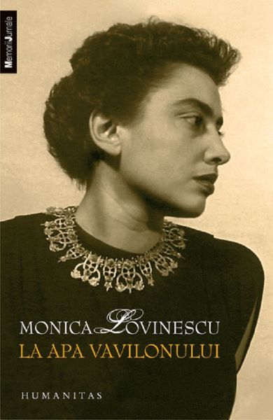 Cartea La apa Vavilonului - Monica Lovinescu de La apa Vavilonului - Monica Lovinescu
