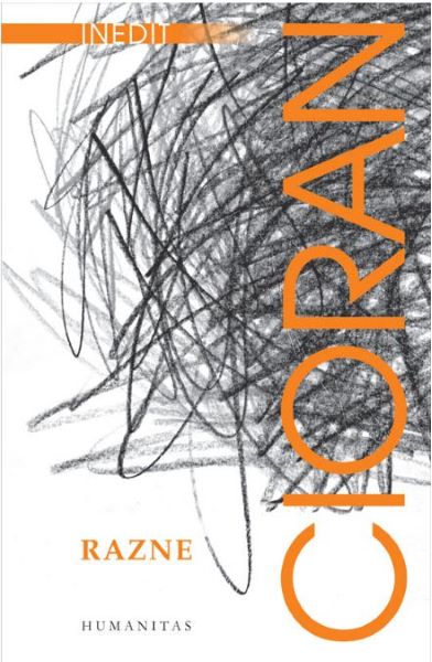 Cartea Razne - Cioran de Emil Cioran