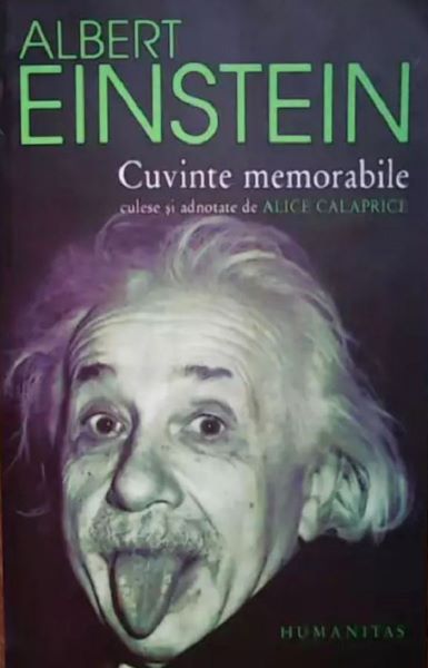 Cartea Cuvinte memorabile - Albert Einstein de Cuvinte memorabile - Albert Einstein
