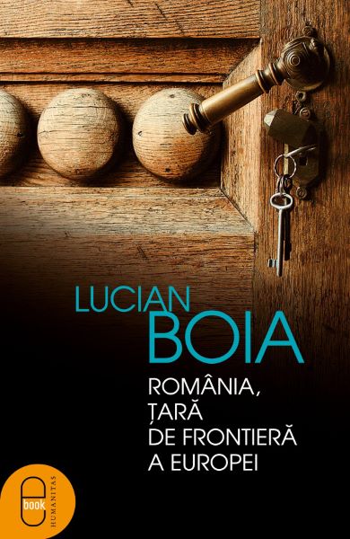 Cartea eBook Romania, tara de frontiera a Europei - Lucian Boia de Lucian Boia