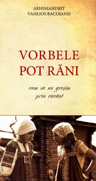 Cartea Vorbele pot rani - Vasilios Bacoianis de Vorbele pot rani - Vasilios Bacoianis