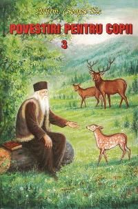 Cartea Povestiri pentru copii 3 - Cleopa Ilie de Cleopa Ilie