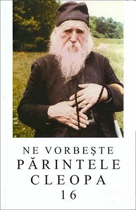 Cartea Ne vorbeste Parintele Cleopa 16 de Cleopa Ilie