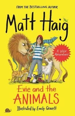 Cartea Evie and the Animals - Matt Haig de Matt Haig