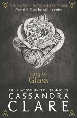 Cartea Mortal Instruments 3: City of Glass de Cassandra Clare
