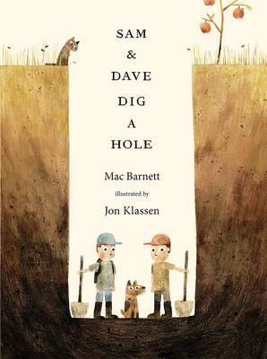 Cartea Sam and Dave Dig a Hole de Sam and Dave Dig a Hole