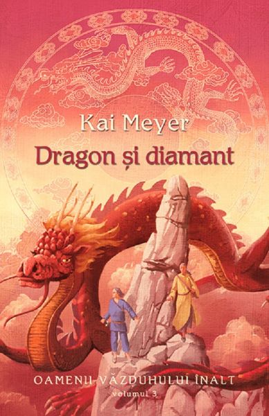 Cartea Dragon si diamant - Kai Meyer de Kai Meyer
