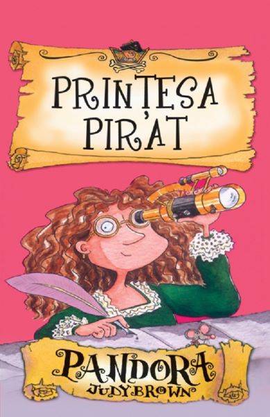 Cartea Printesa pirat. Pandora - Judy Brown de Judy Brown
