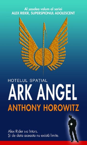 Cartea Hotelul spatial Ark Angel - Anthony Horowitz de Horowitz Anthony