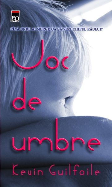 Cartea Joc de umbre - Keuin Guilfoile de Guilfoile Kevin