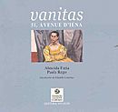 Cartea Vanitas - Almeida Faria Paula Rego de Vanitas - Almeida Faria Paula Rego