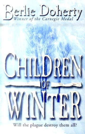 Cartea Children of Winter - Berlie Doherty de Children of Winter - Berlie Doherty