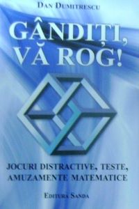 Cartea Ganditi, va rog! - Dan Dumitrescu de Ganditi, va rog! - Dan Dumitrescu
